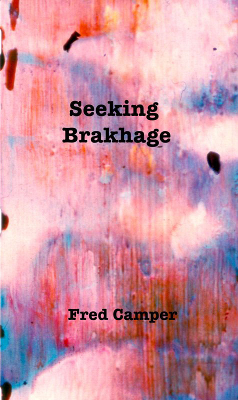 Seeking Brakhage cover